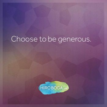 choose-to-be-generous
