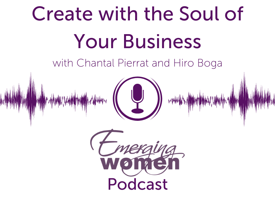 Create with the Soul of Your Business with Chantal Pierrat