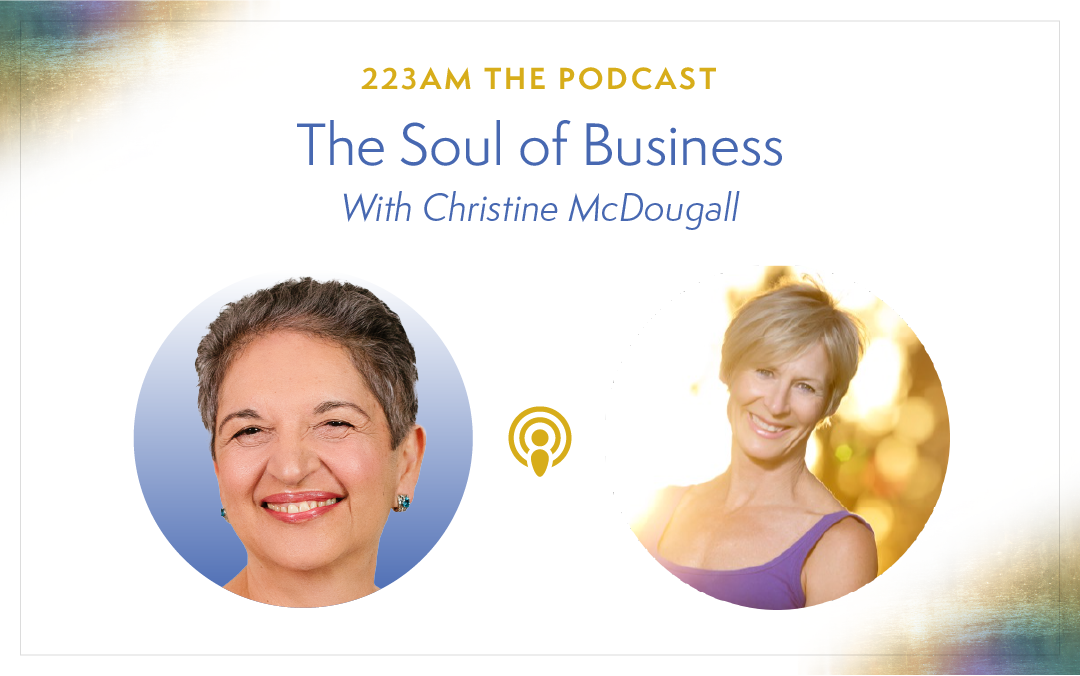 A Conversation with Christine McDougall on The Soul of Business